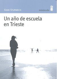 Un a&ntilde;o de escuela en Trieste