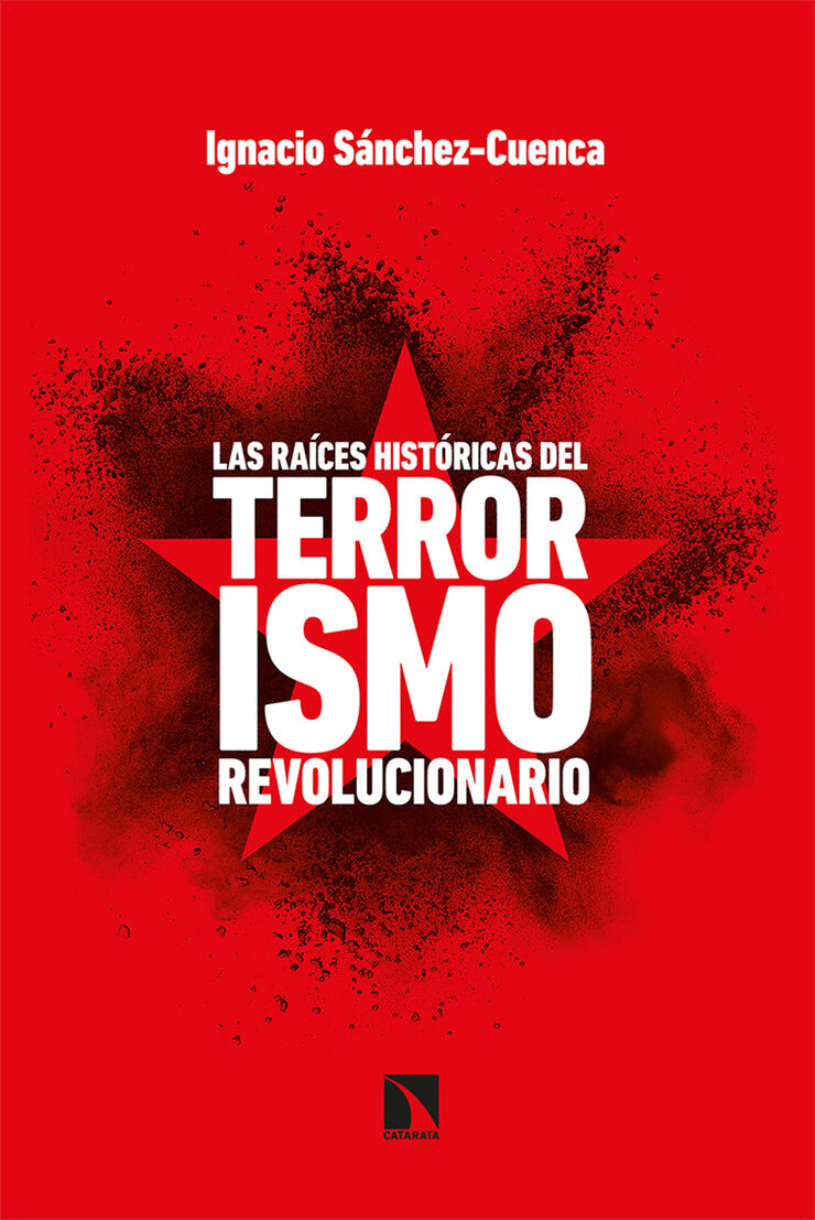 Las raíces históricas del terrorismo revolucionario