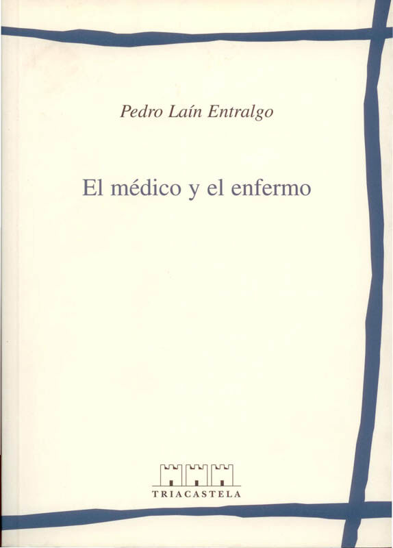 El m&eacute;dico y el enfermo