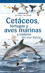 Cet&aacute;ceos, tortugas y aves marinas y costeras del mar Balear