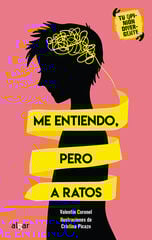 Me entiendo, pero a ratos Me entiendo, pero a ratos