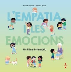 L'empatia i les emocions. Un llibre interactiu