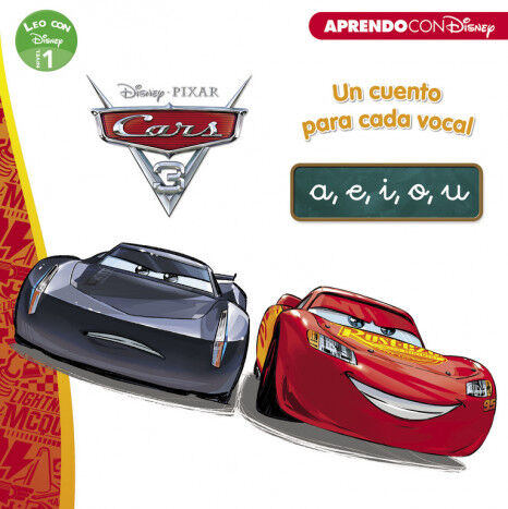 Cars 3. Un cuento para vocal: a, e, i, o, u (Leo con Disney - Nivel 1)