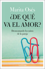 ¿De qué va el amor? ¿De qué va el amor?