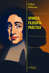 Spinoza: filosof&iacute;a pr&aacute;ctica