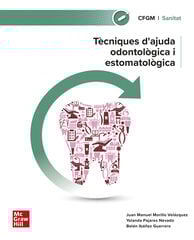 Tècniques d'ajuda odontològica i estomatològica Tècniques d'ajuda odontològica i estomatològica