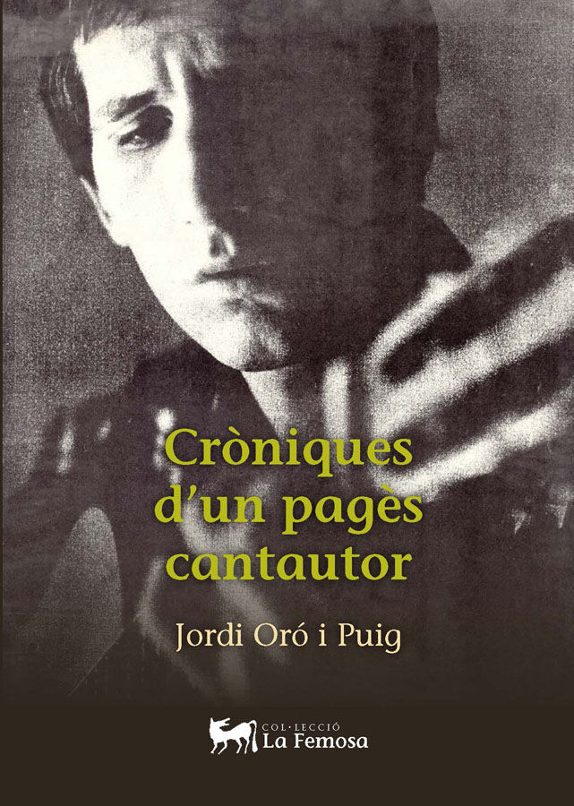 Cr&ograve;niques d'un pag&egrave;s cantautor