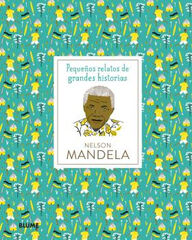 Pequeños relatos. Nelson Mandela Pequeños relatos. Nelson Mandela