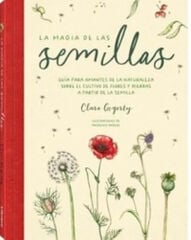 La magia de las semillas La magia de las semillas
