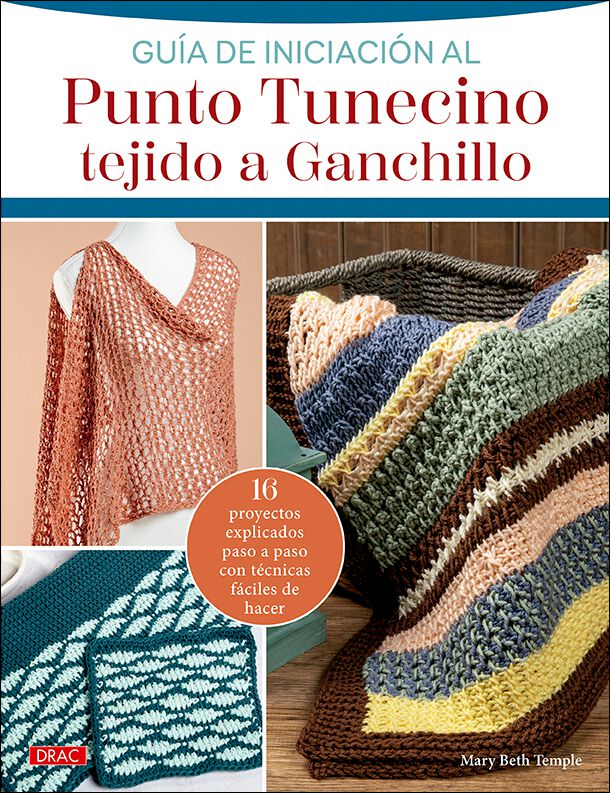 Gu&iacute;a de iniciaci&oacute;n al Punto Tunecino tejido a Ganchillo
