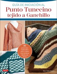 Guía de iniciación al Punto Tunecino tejido a Ganchillo
