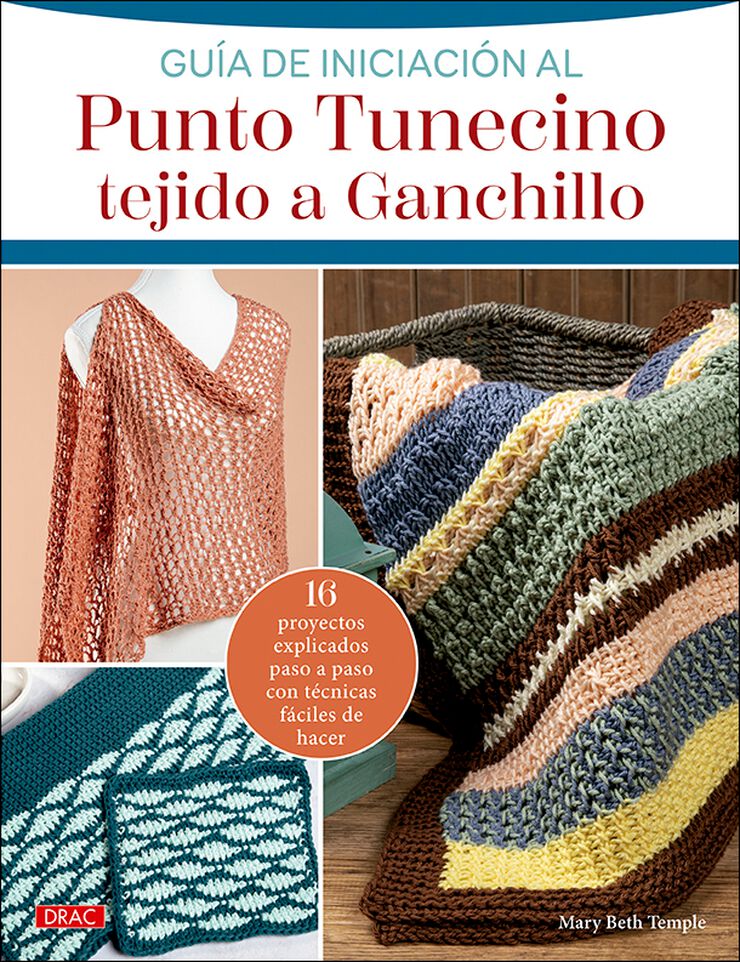 Guía de iniciación al Punto Tunecino tejido a Ganchillo