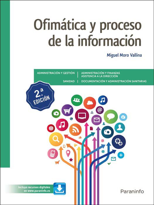 Ofim&aacute;tica y proceso de la informaci&oacute;n 2.&ordf; edici&oacute;n 2021
