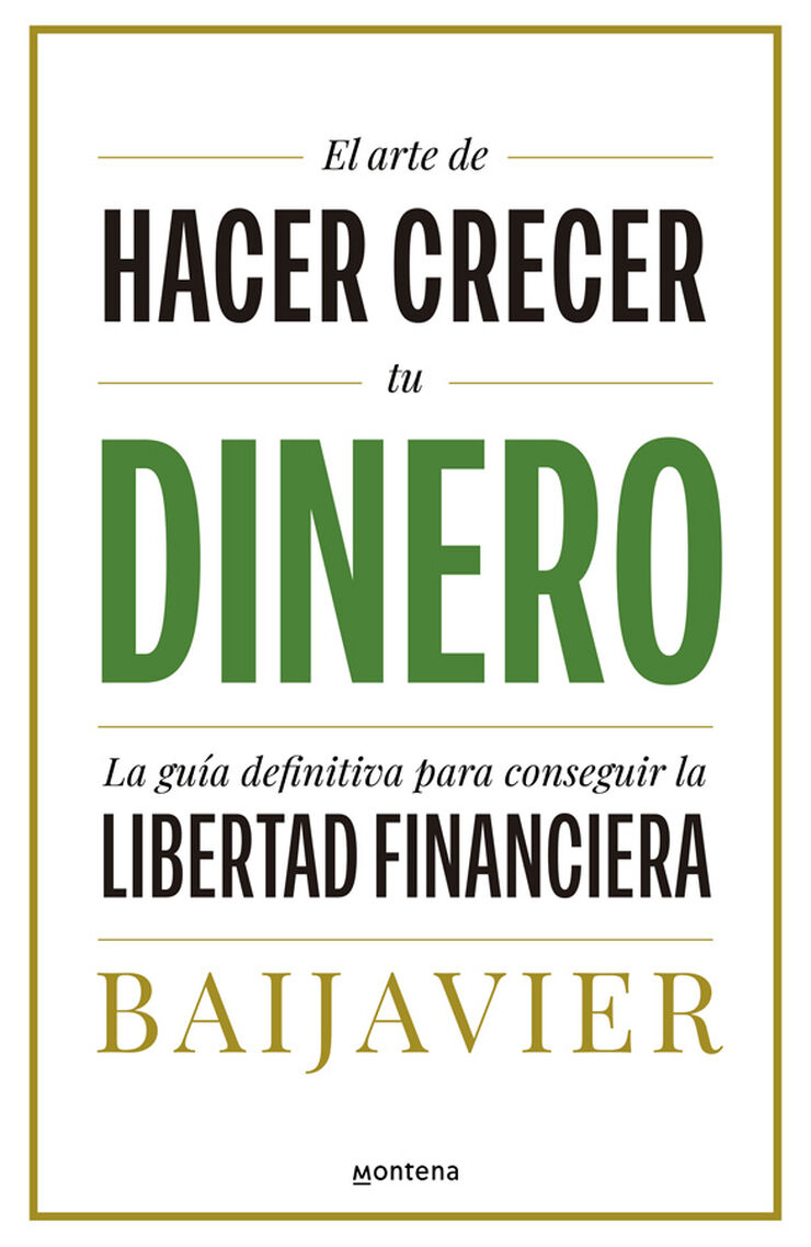 El arte de hacer crecer tu dinero