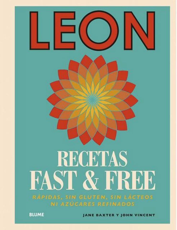 LEON. Recetas Fast & Free