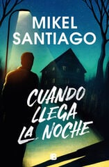 Cuando llega la noche Cuando llega la noche
