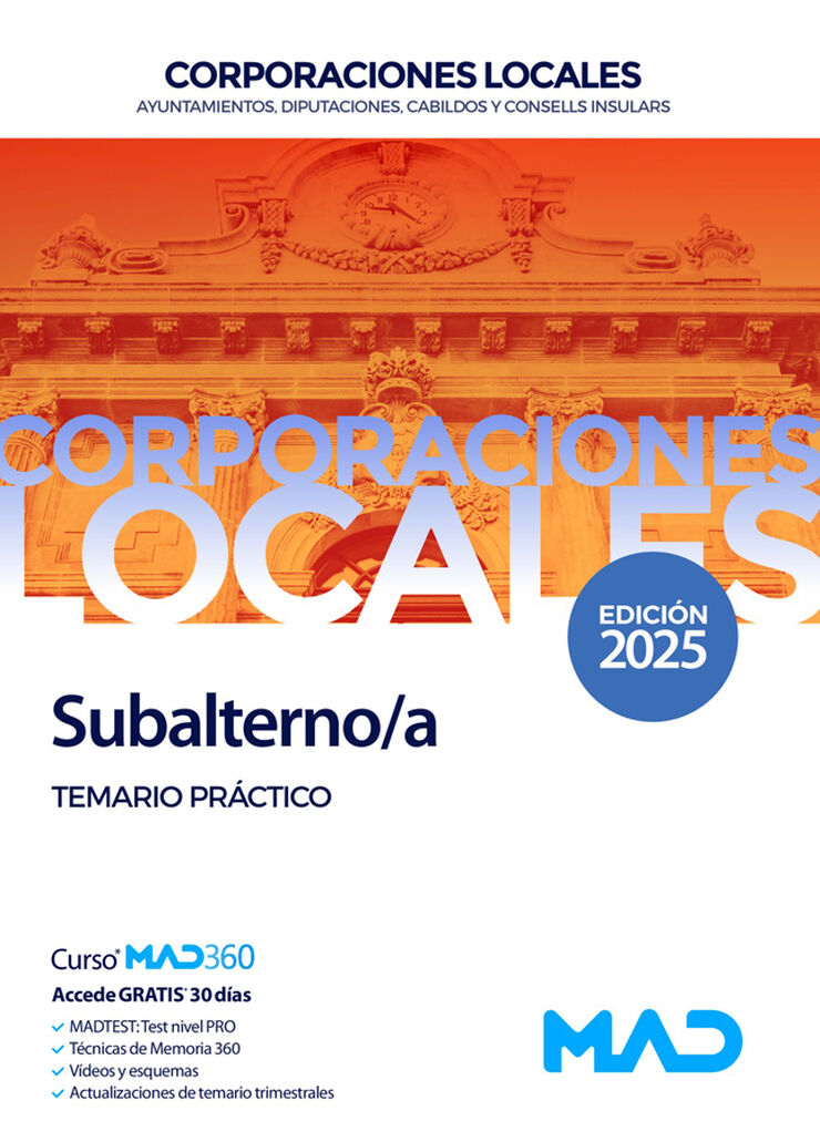 Subalterno/a de Ayuntamientos, Diputaciones y otras Corporaciones Locales. Temario pr&aacute;ctico