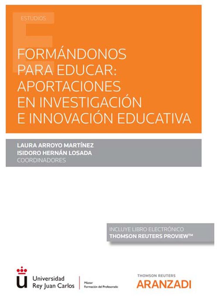 Formándonos para educar: Aportaciones en investigación e innovación educativa (Papel + e-book)