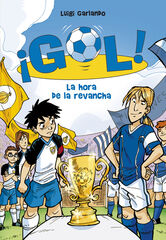 La hora de la revancha (Serie ¡Gol! 10) La hora de la revancha (Serie ¡Gol! 10)