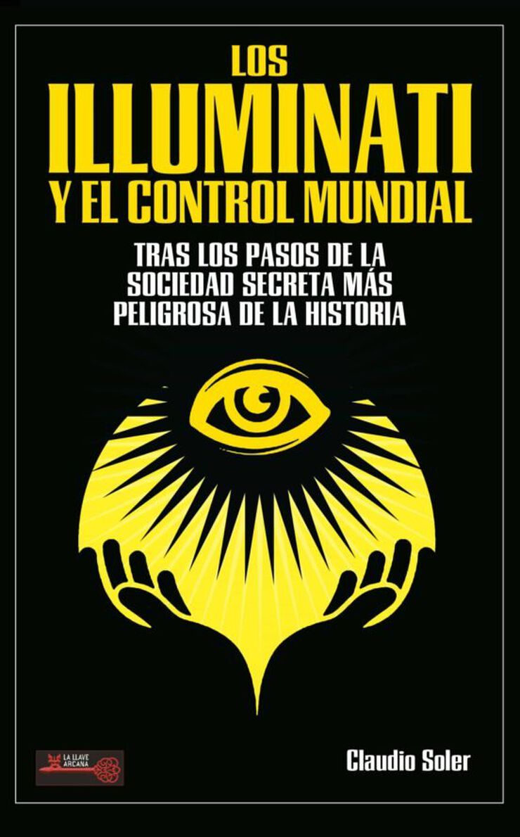 Los Illuminati y el control mundial