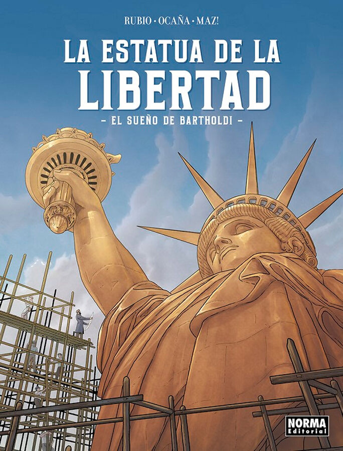 La estatua de la libertad. El sue&ntilde;o de Bartholdi
