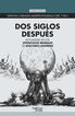 Dos siglos después Dos siglos después