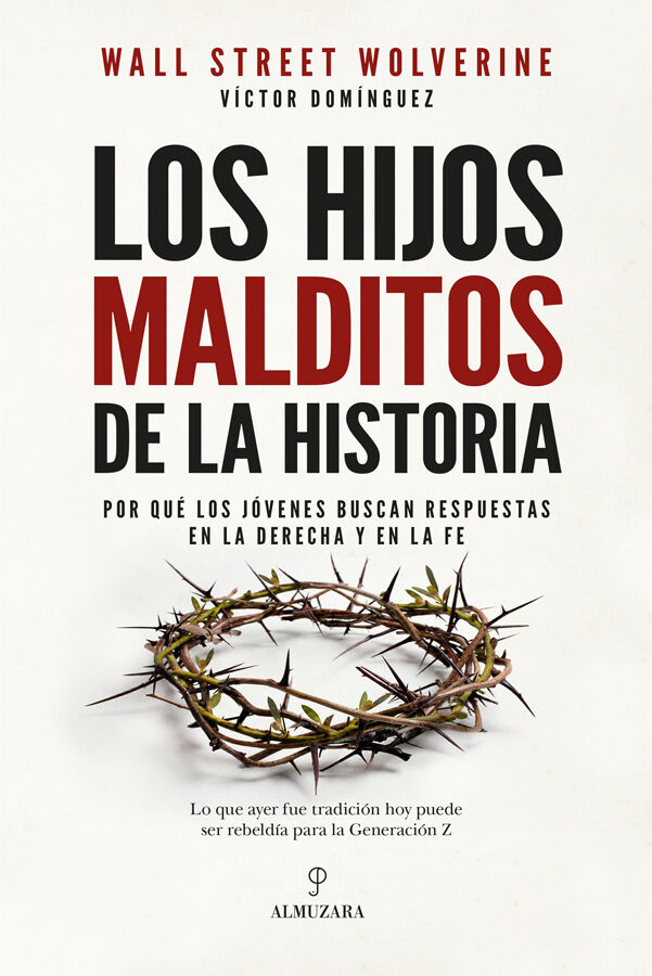 Los hijos malditos de la historia