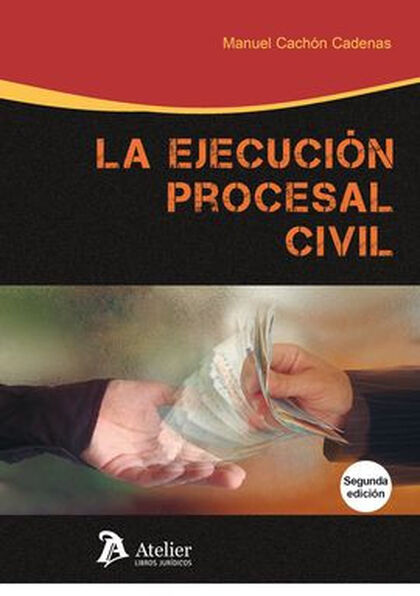 La ejecución procesal civil