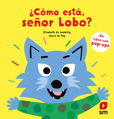¿Cómo está, señor Lobo? ¿Cómo está, señor Lobo?