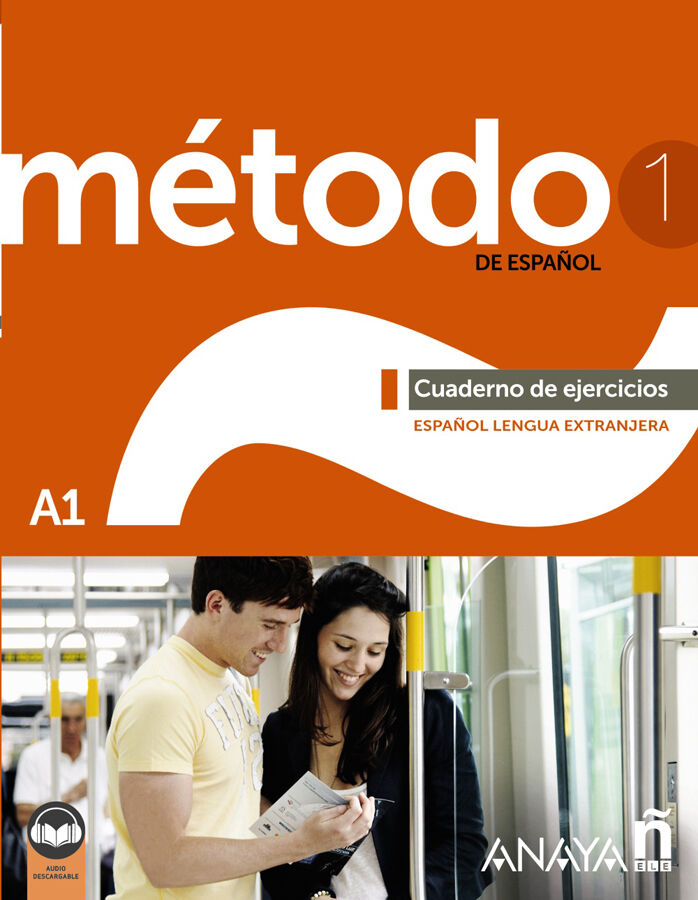 M&eacute;todo 1 de espa&ntilde;ol (A1). Cuaderno de ejercicios (edici&oacute;n 2023)
