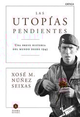 Las utopías pendientes Las utopías pendientes