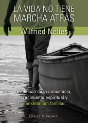 La vida no tiene marcha atrás La vida no tiene marcha atrás