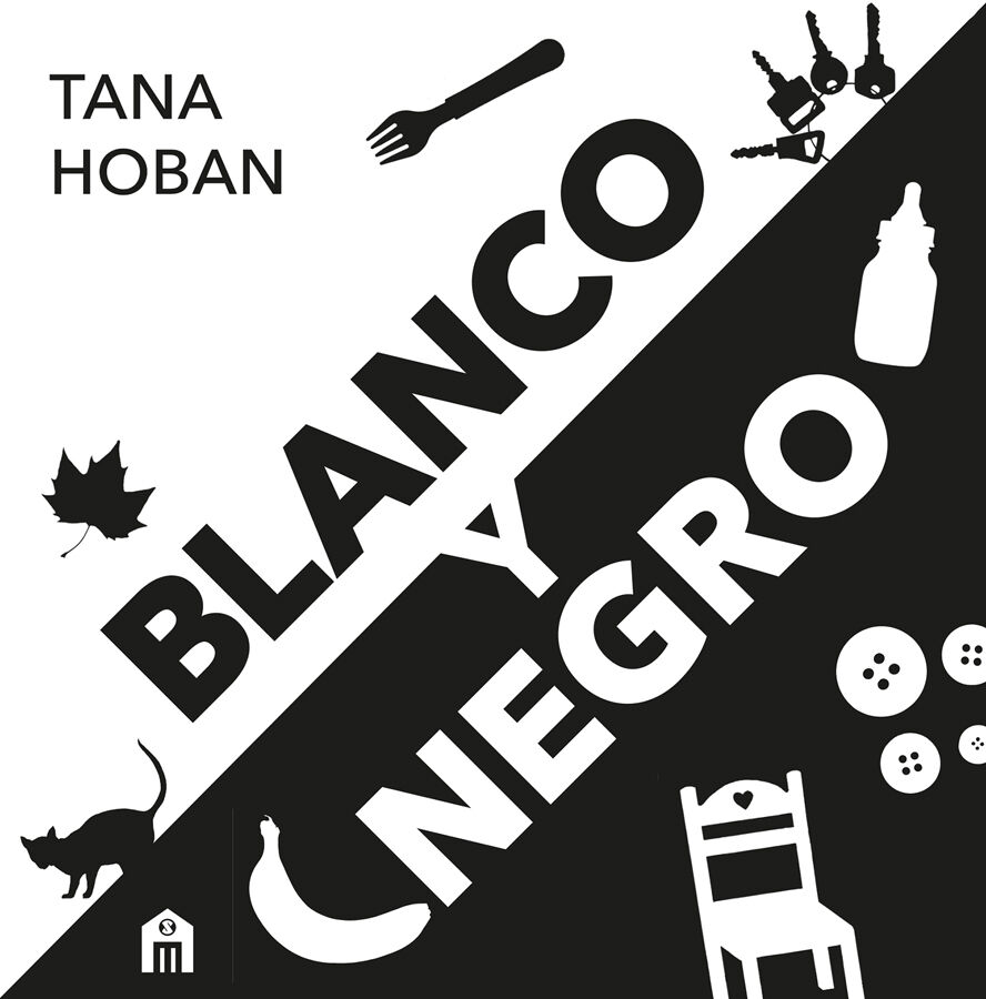Blanco y negro. El libro de alto contraste n&ordm;1 para beb&eacute;s