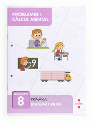 Problemes Càlcul 08 Cruïlla Problemes Càlcul 08 Cruïlla
