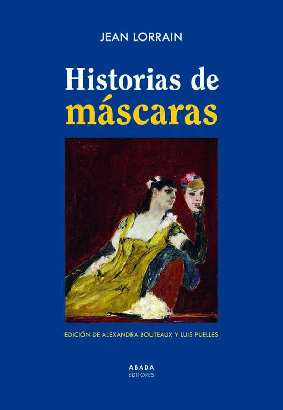 Historias de m&aacute;scaras