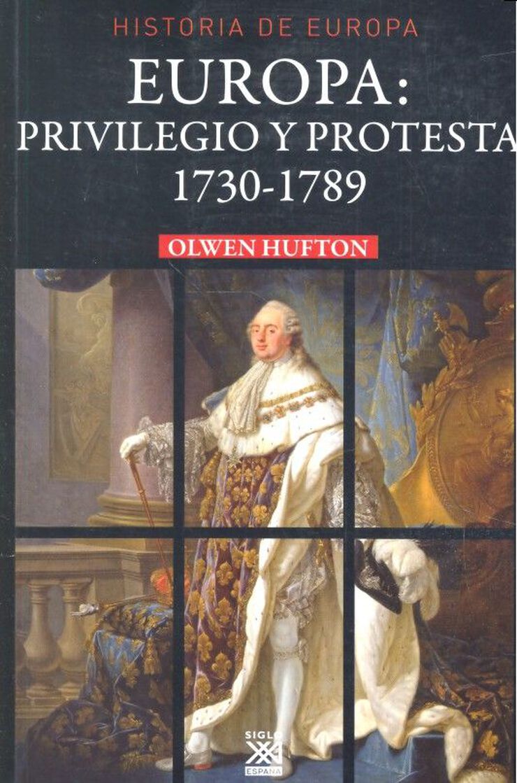 Historia de Europa: privilegio y protest