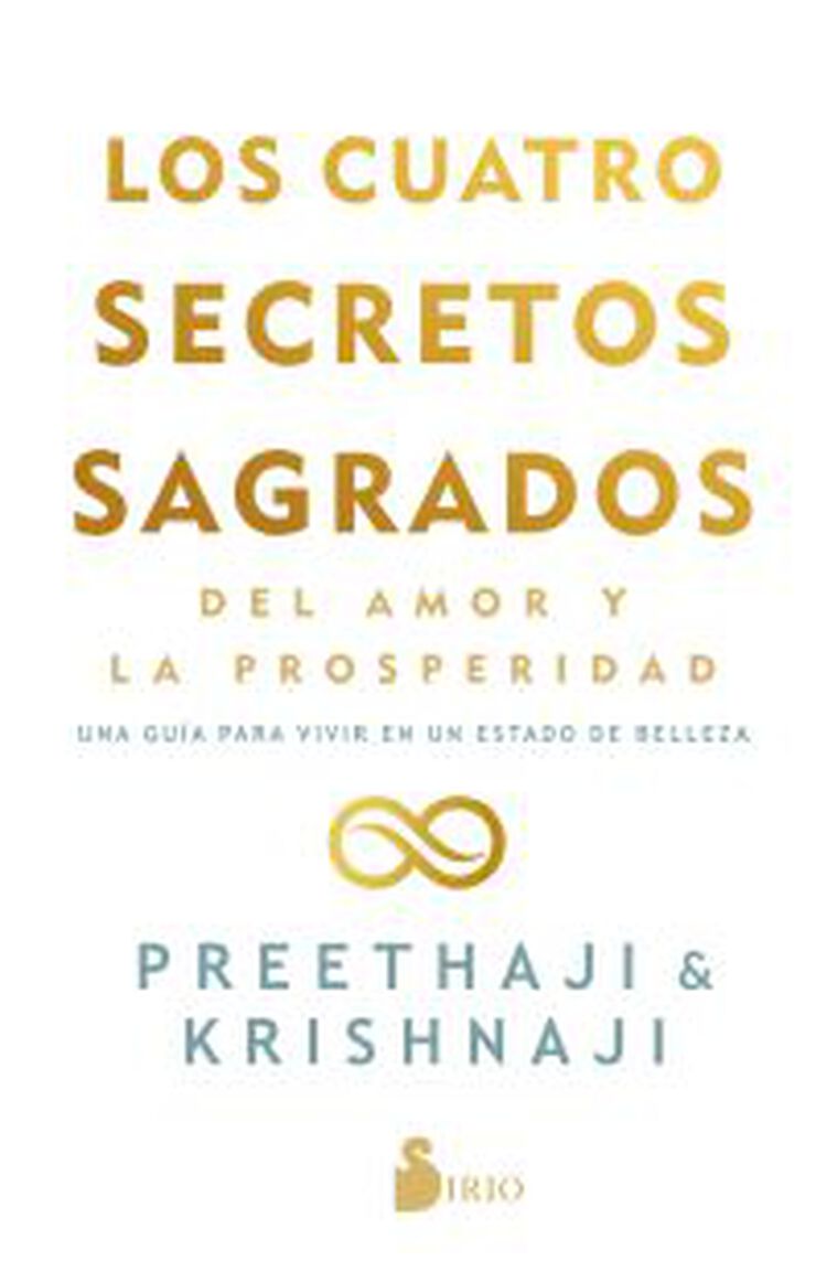 Cuatro secretos sagrados del amor y de la prosperidad