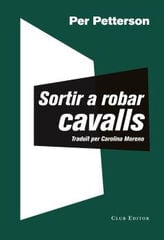Sortir a robar cavalls Sortir a robar cavalls