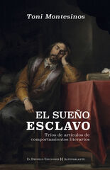 El sueño esclavo El sueño esclavo