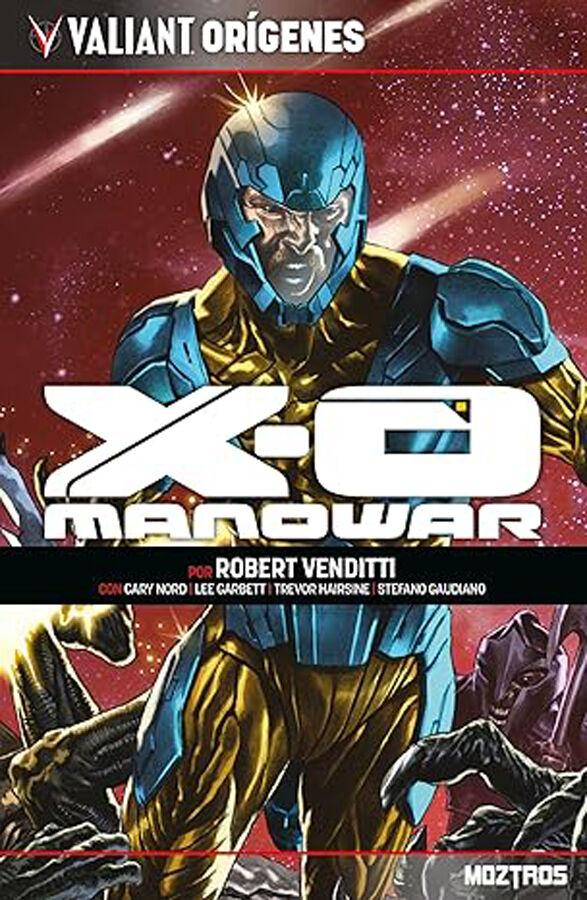Valiant origenes: XO Manowar