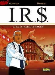 I.R.S. 02. La estrategia Hagen I.R.S. 02. La estrategia Hagen