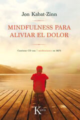 Mindfulness para aliviar el dolor Mindfulness para aliviar el dolor
