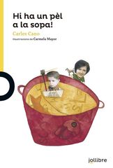 Hi ha un pèl a la sopa! Hi ha un pèl a la sopa!