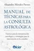 Manual de Técnicas para la consulta Astrológica