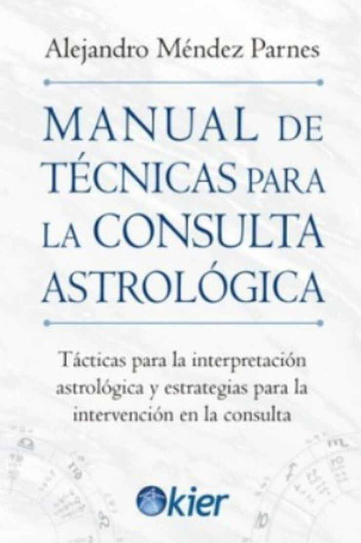 Manual de Técnicas para la consulta Astrológica