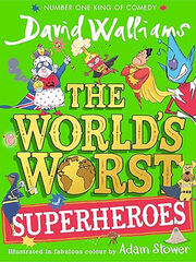 The World’s Worst Superheroes The World’s Worst Superheroes