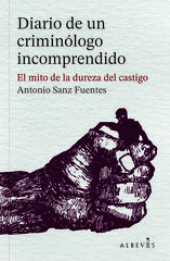 Diario de un criminólogo incomprendido