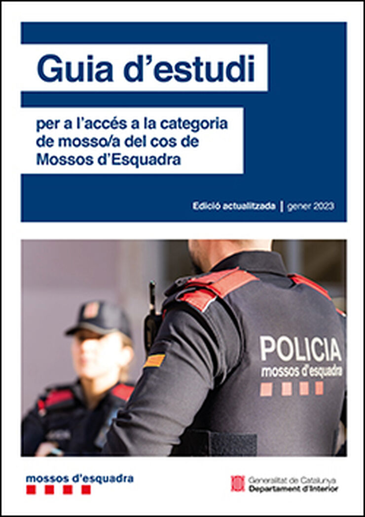 Guia d'estudi per a l'accés a la categoria de mosso/a del cos de Mossos d'Esquadra