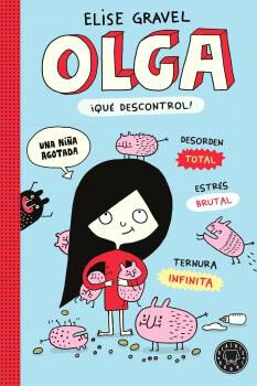 Olga. &iexcl;Qu&eacute; descontrol! - Nueva edici&oacute;n.