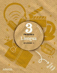 Llengua 3. Quadern 2. Llengua 3. Quadern 2.